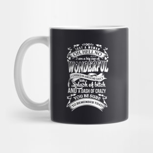 Just A Woman Oh Hell No I Am A Big Cup Of Wonderful Wife T Shirts Mug